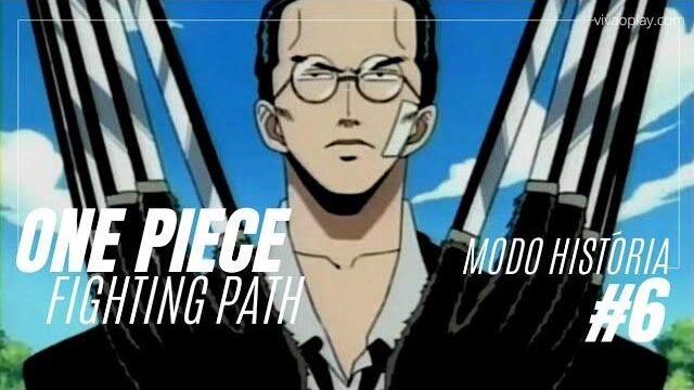 One Piece Fighting Path – Modo História #6