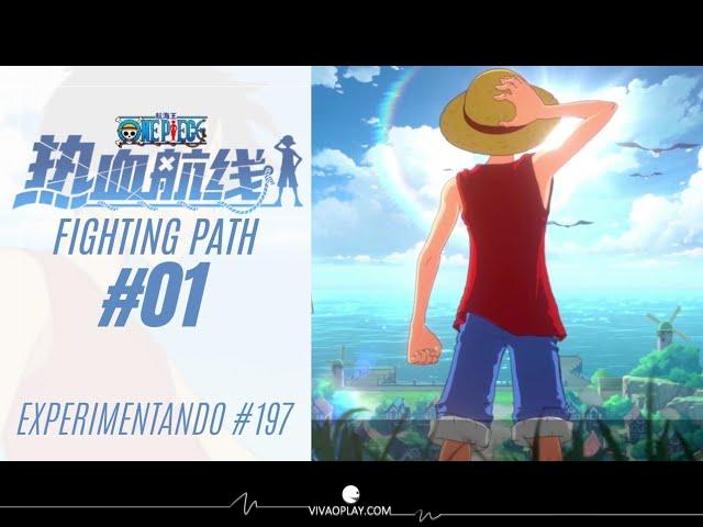 Experimentando #197 ONE PIECE FIGHTING PATH #vivaoplay