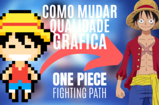 Como alterar as opções gráficas do Jogo One Piece Fighting Path