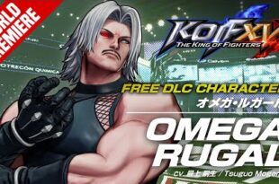 DLC GRATUITA TRARÁ OMEGA RUGAL PARA KOF XV