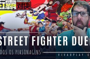 Todos os personagens de STREET FIGHTER DUEL