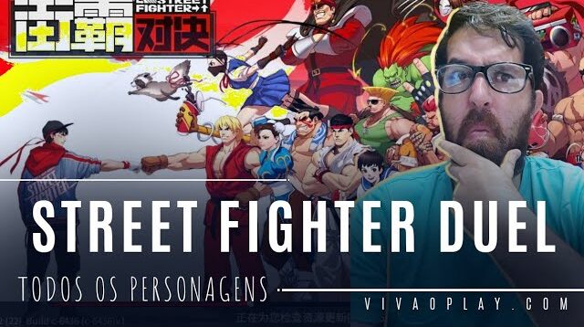 Todos os personagens de STREET FIGHTER DUEL