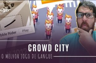 CROWD CITY O MELHOR JOGO DE GANGUE DE TODOS OS TEMPOS