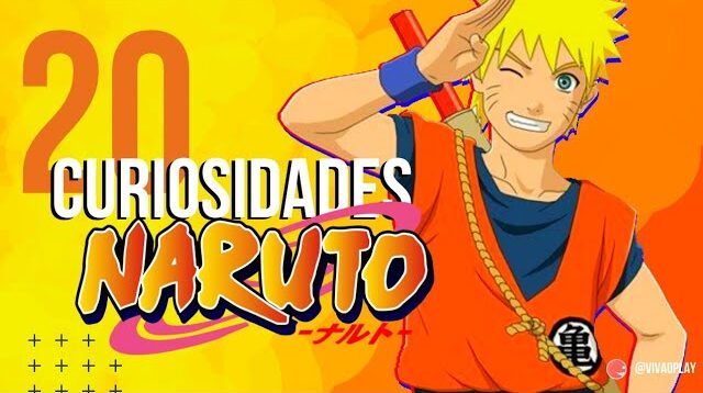 NARUTO – 20 CURIOSIDADES | @vivaoplay