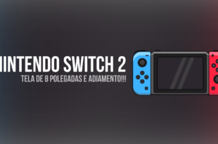 Nintendo Switch 2 é adiado!!!