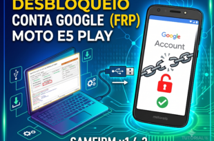 Tutorial: Desbloqueio de Conta Google (FRP) no Moto E5 Play via SamFirm A.i.O